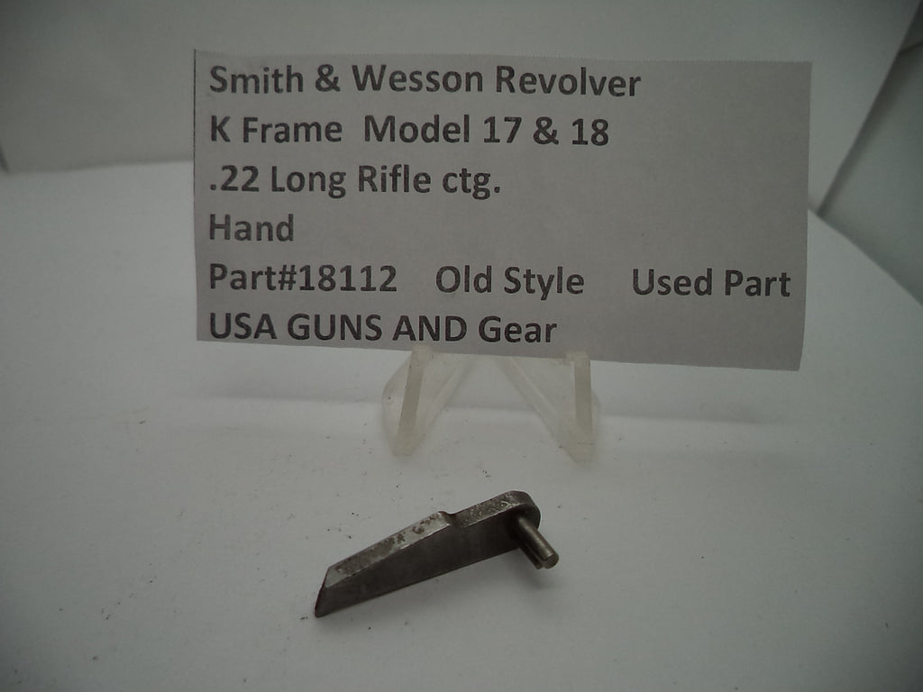 Smith & Wesson K Frame Hand - Used OEM Part - .22 LR - Model 17 & 18 - 18112