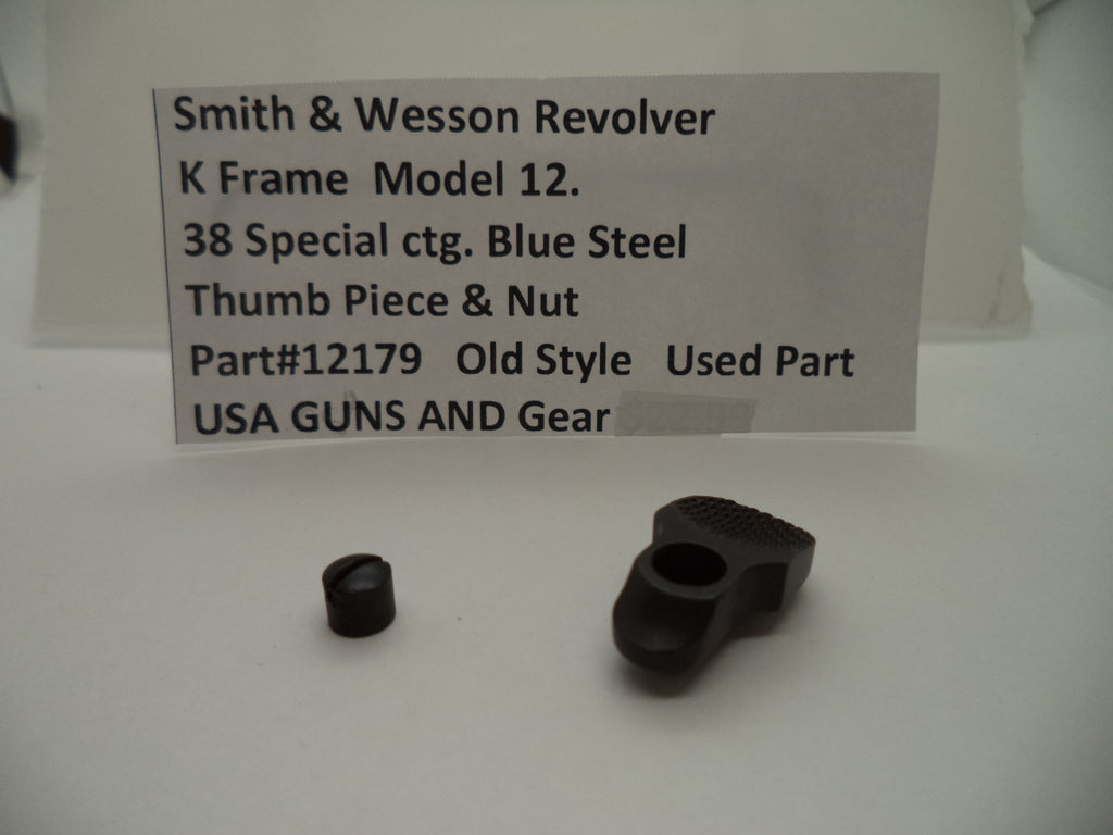 12179 SW K Frame Model 12 .38 Special Thumb Piece and Nut Blue Steel Used