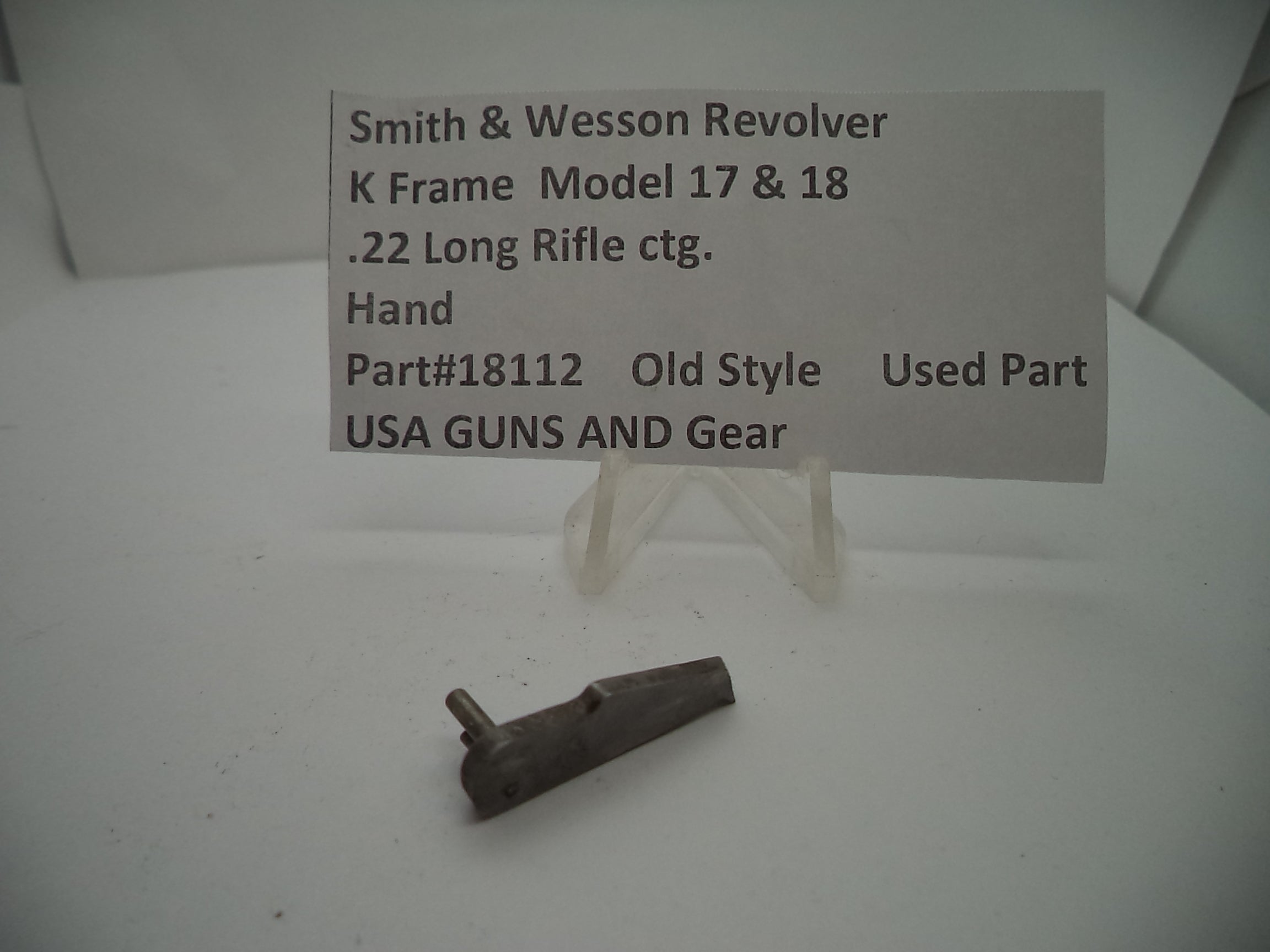 Smith & Wesson K Frame Hand - Used OEM Part - .22 LR - Model 17 & 18 - 18112