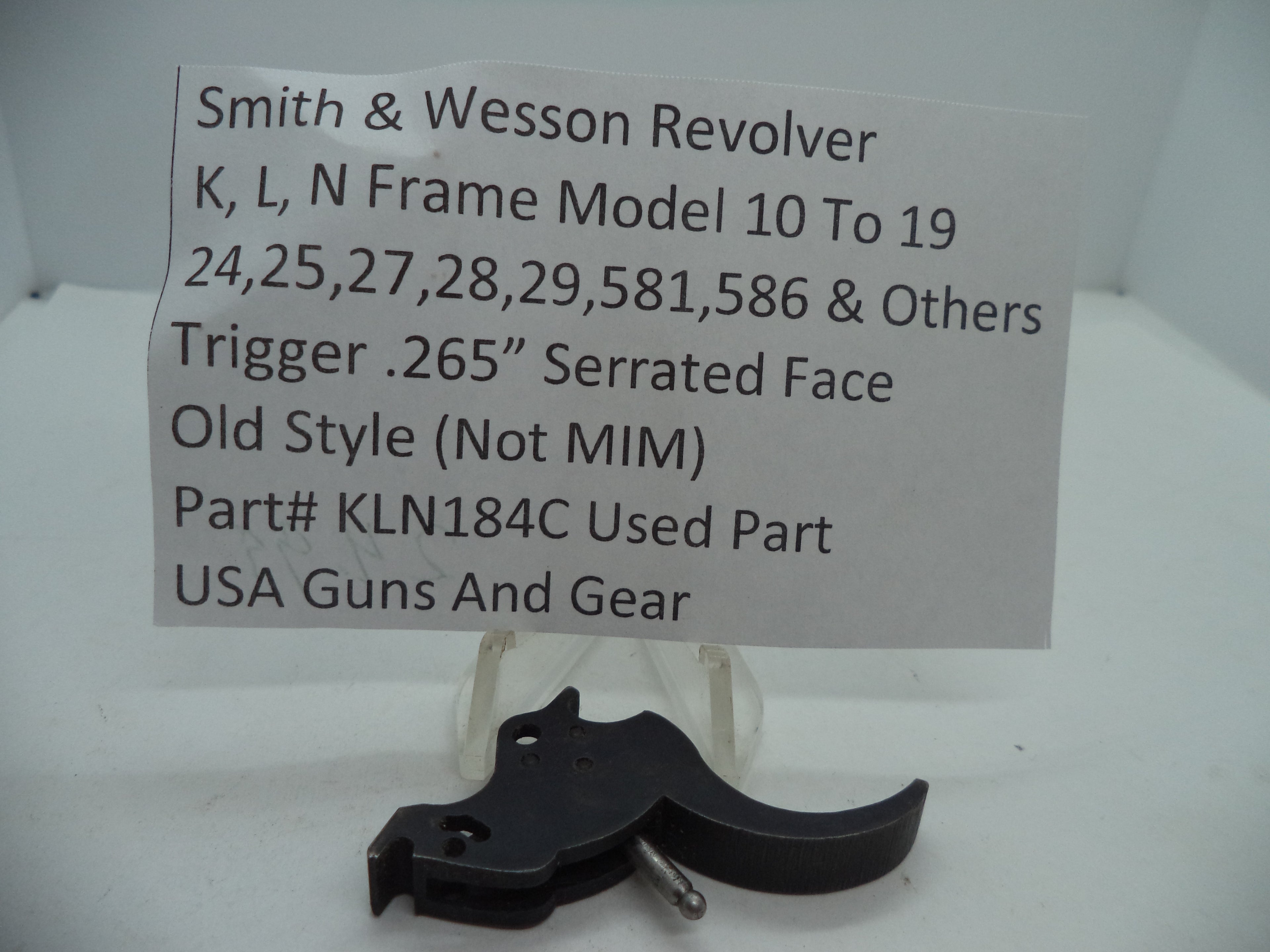 KLN184C S&W K,L,N Frame Model 10-19,24,25,27,28,29,581,586 & Others Trigger .265"