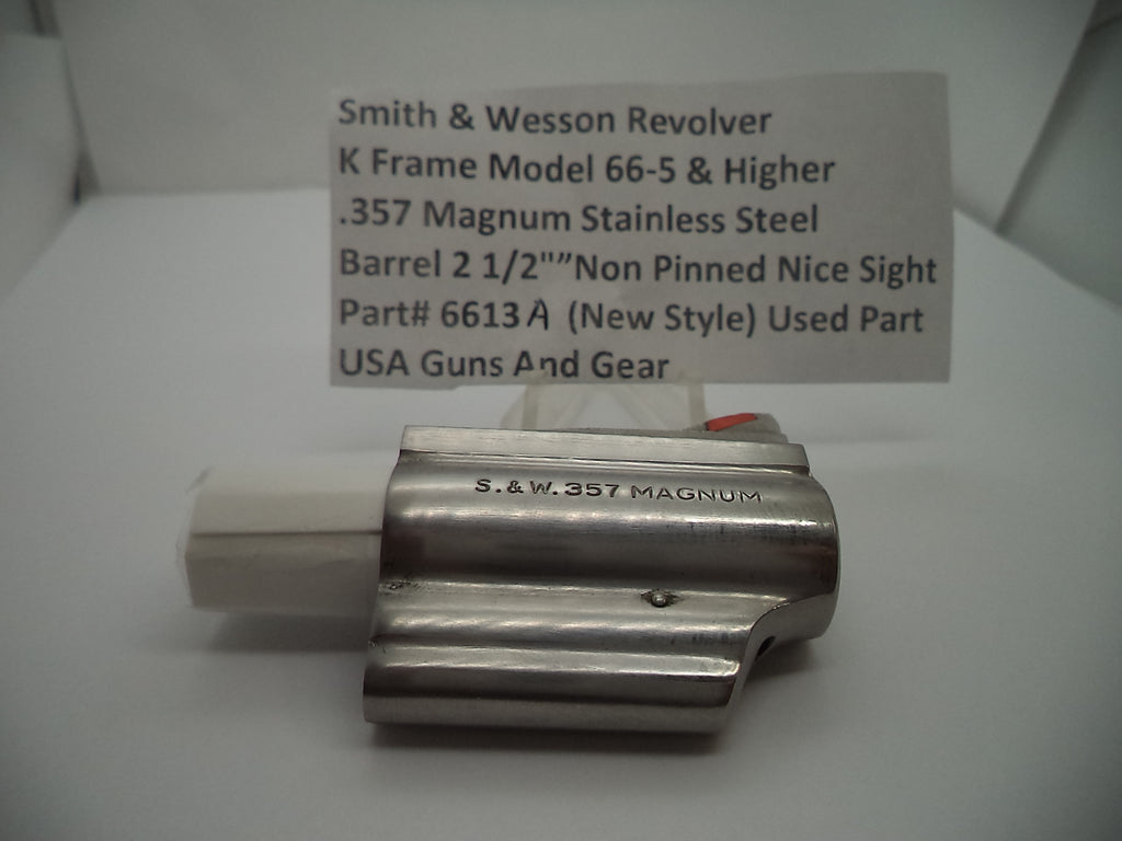6613A S & W K Frame Model 66-5 & Higher .357 2 1/2" Non Pinned Barrel Used