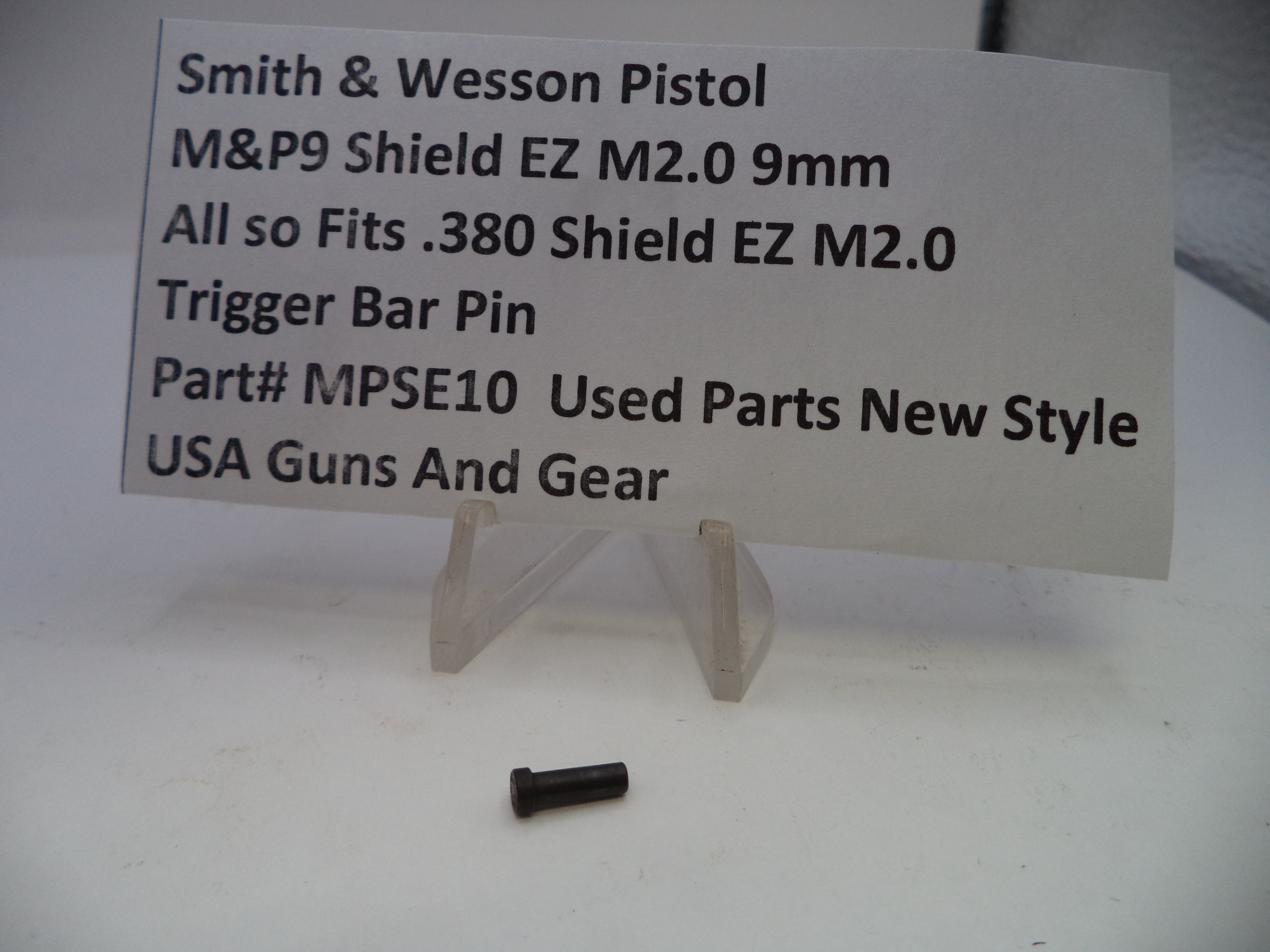 Smith & Wesson M&P Shield EZ Trigger Bar Pin New Style - MPSE10