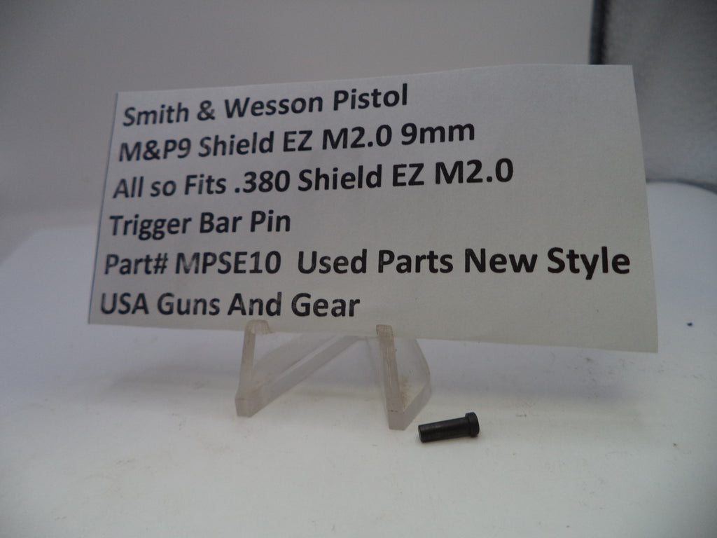 Smith & Wesson M&P Shield EZ Trigger Bar Pin New Style - MPSE10