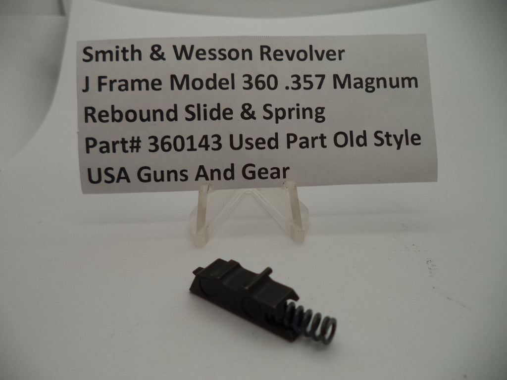 360143 S & W J Frame Model 360 Rebound Slide & Spring .357 Magnum Used