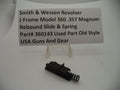 360143 S & W J Frame Model 360 Rebound Slide & Spring .357 Magnum Used