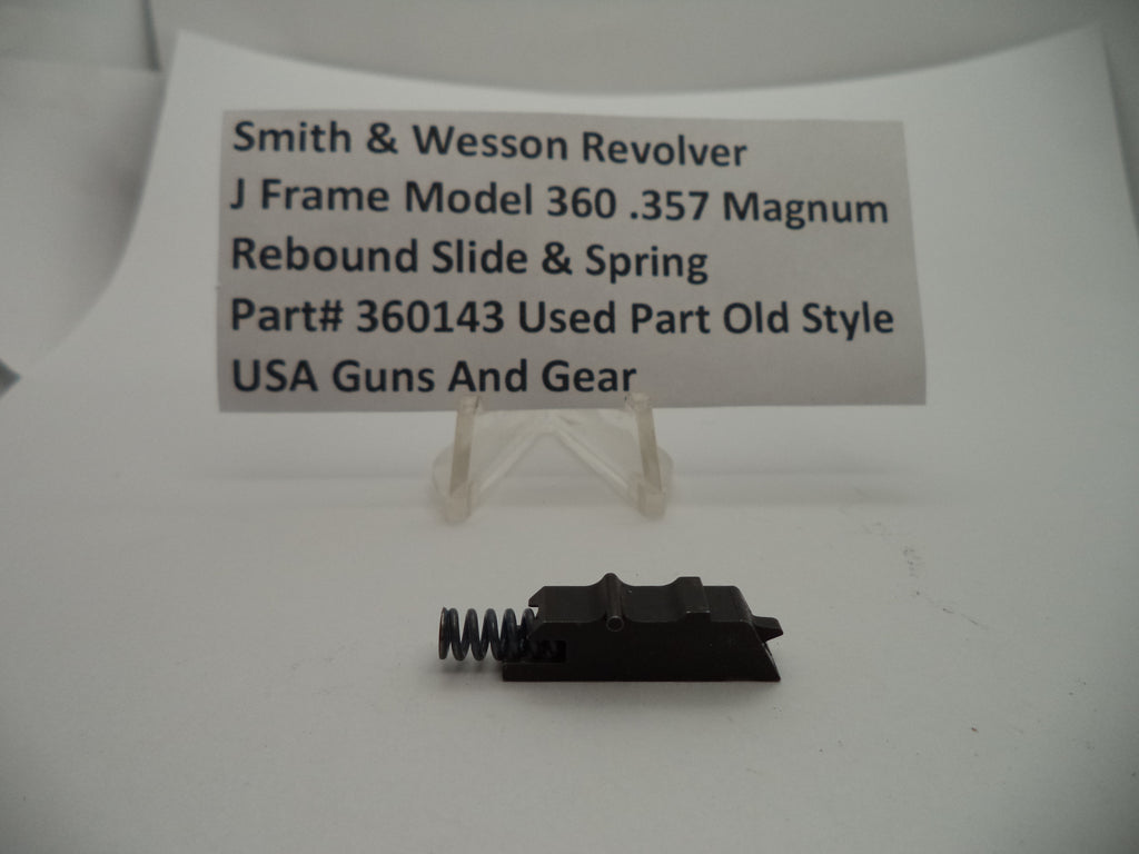 360143 S & W J Frame Model 360 Rebound Slide & Spring .357 Magnum Used