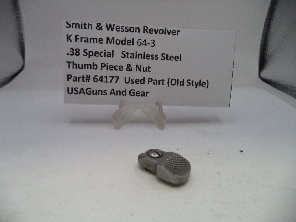 Smith & Wesson K Frame Model 64-3 Thumb Piece & Nut Stainless Steel - Old Style Used 64177