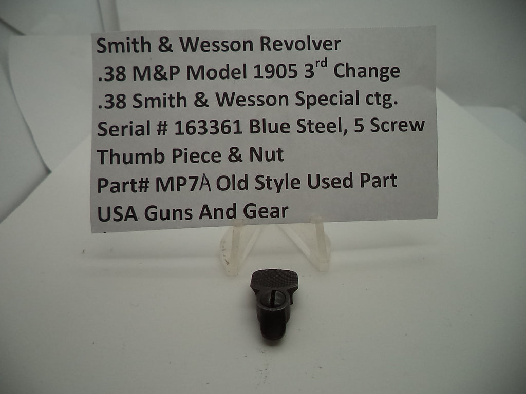 MP7A S & W .38 Model 1905 Used 3rd Change  5 Screw Thumb Piece & Nut