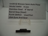 SW9V2 S & W Pistol Model SW9V 9 MM 4" Barrel Barrel Stop (Steel) Used