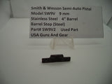 SW9V2 S & W Pistol Model SW9V 9 MM 4" Barrel Barrel Stop (Steel) Used