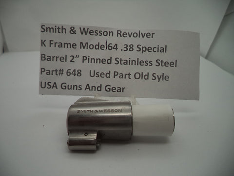 648 S & W Used K Frame Model 64 .38 Special Stainless Steel Barrel Pinned 2"