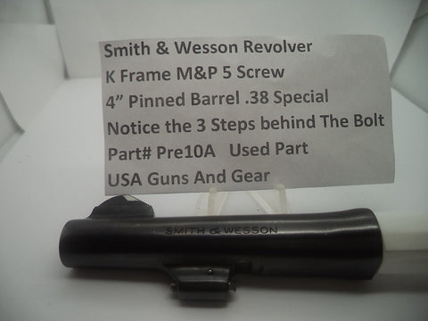 Pre10A S & W Used K Frame M&P 5 Screw 4" Pinned Barrel .38 Special Used