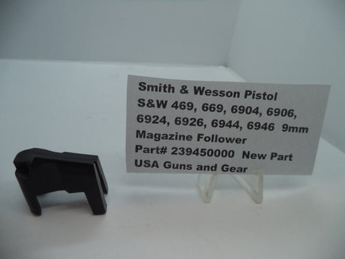 239450000 S&W 469,669,6904,6906,6924,6926,6944,6946 Magazine Follower 9mm