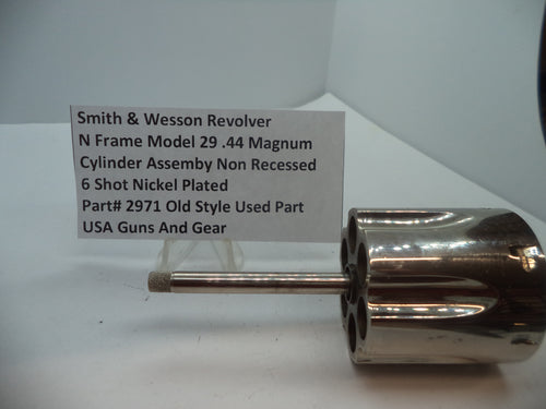2971 S&W N Model 29 Cylinder Assembly Nickel Non Recessed .44 Mag Used