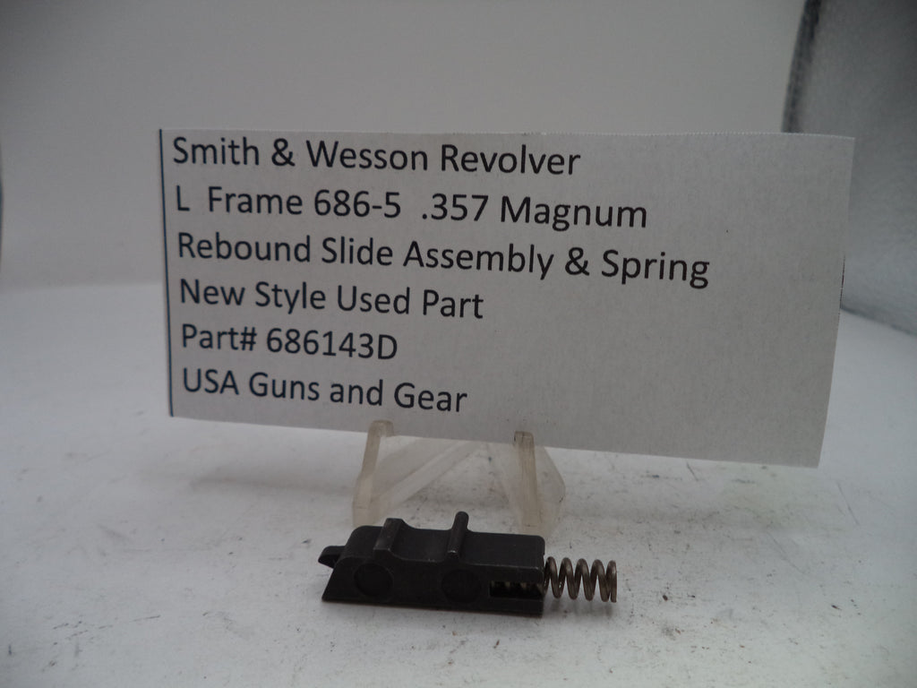 Smith & Wesson L-Frame Model 686-5 Rebound Slide Assembly & Spring Used — 686143D