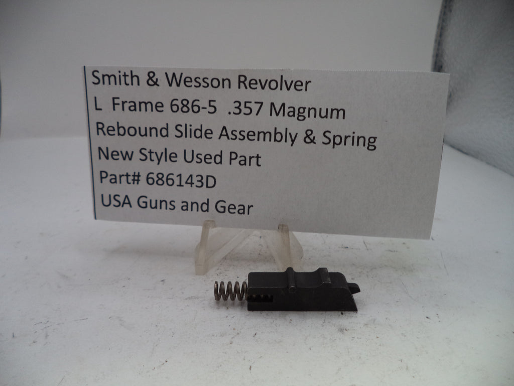 Smith & Wesson L-Frame Model 686-5 Rebound Slide Assembly & Spring Used — 686143D