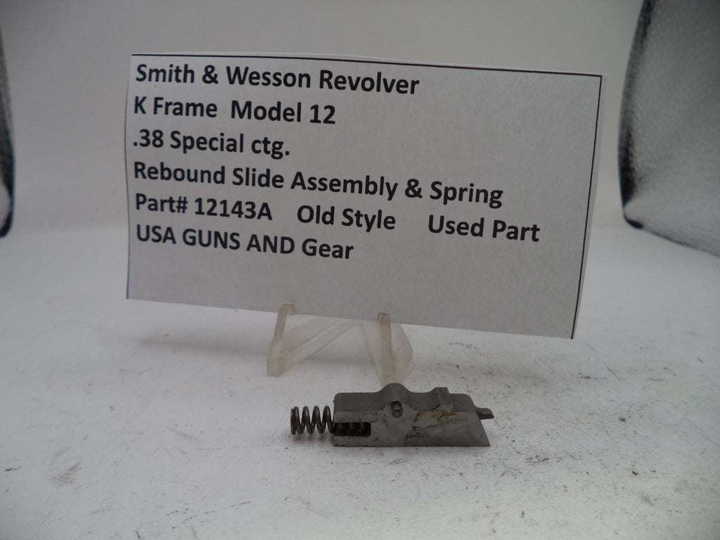 Smith & Wesson K Frame Model 12 Rebound Slide Assembly, Part# 12143A