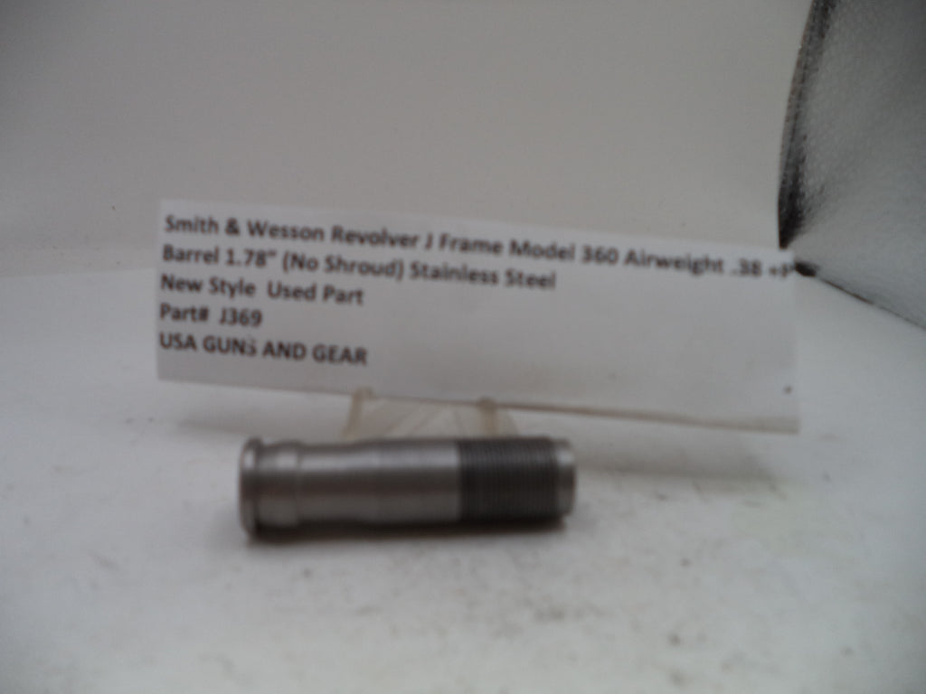 A small metallic cylindrical part labeled 'Smith & Wesson Revolver J Frame Model 360 Airweight .38 cal Barrel 1.