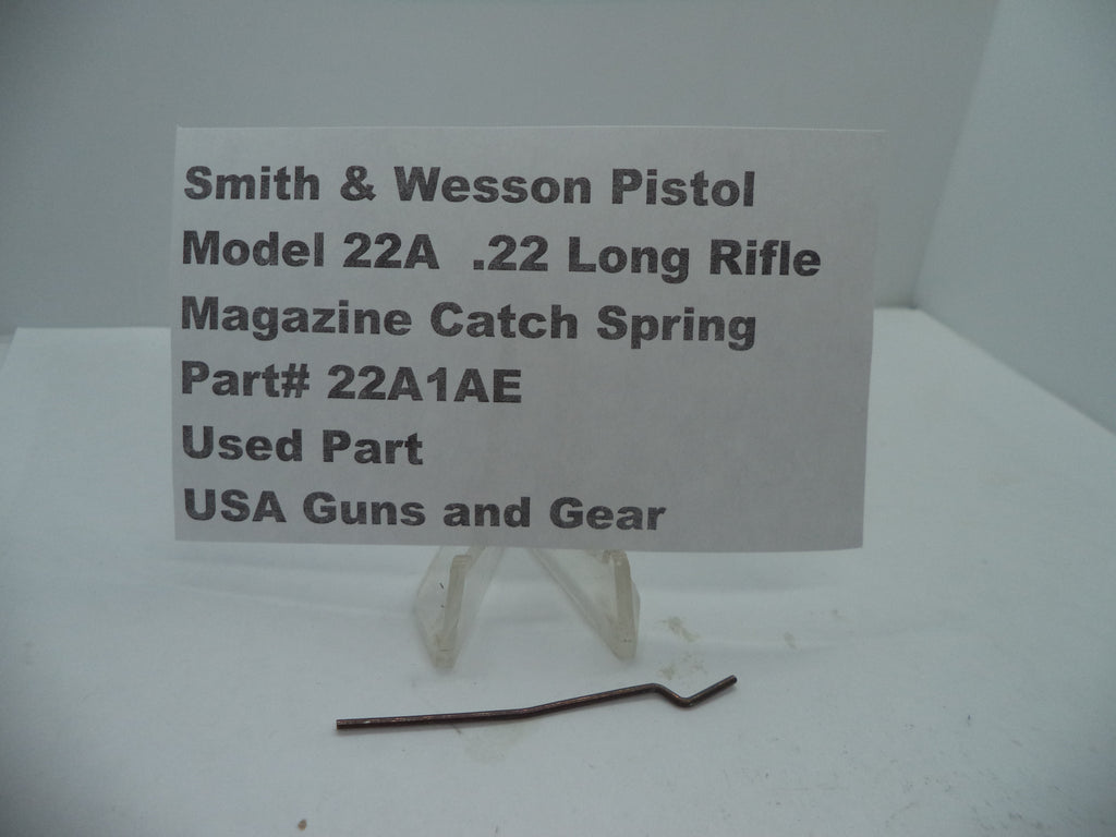 22A1AE Smith & Wesson Pistol Model 22A .22 LR Magazine Catch Spring Used