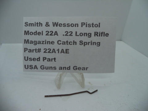 22A1AE Smith & Wesson Pistol Model 22A .22 LR Magazine Catch Spring Used