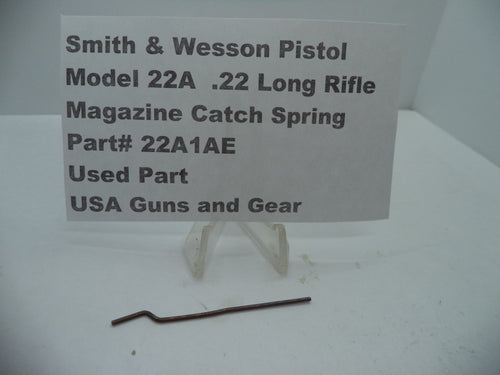 22A1AE Smith & Wesson Pistol Model 22A .22 LR Magazine Catch Spring Used