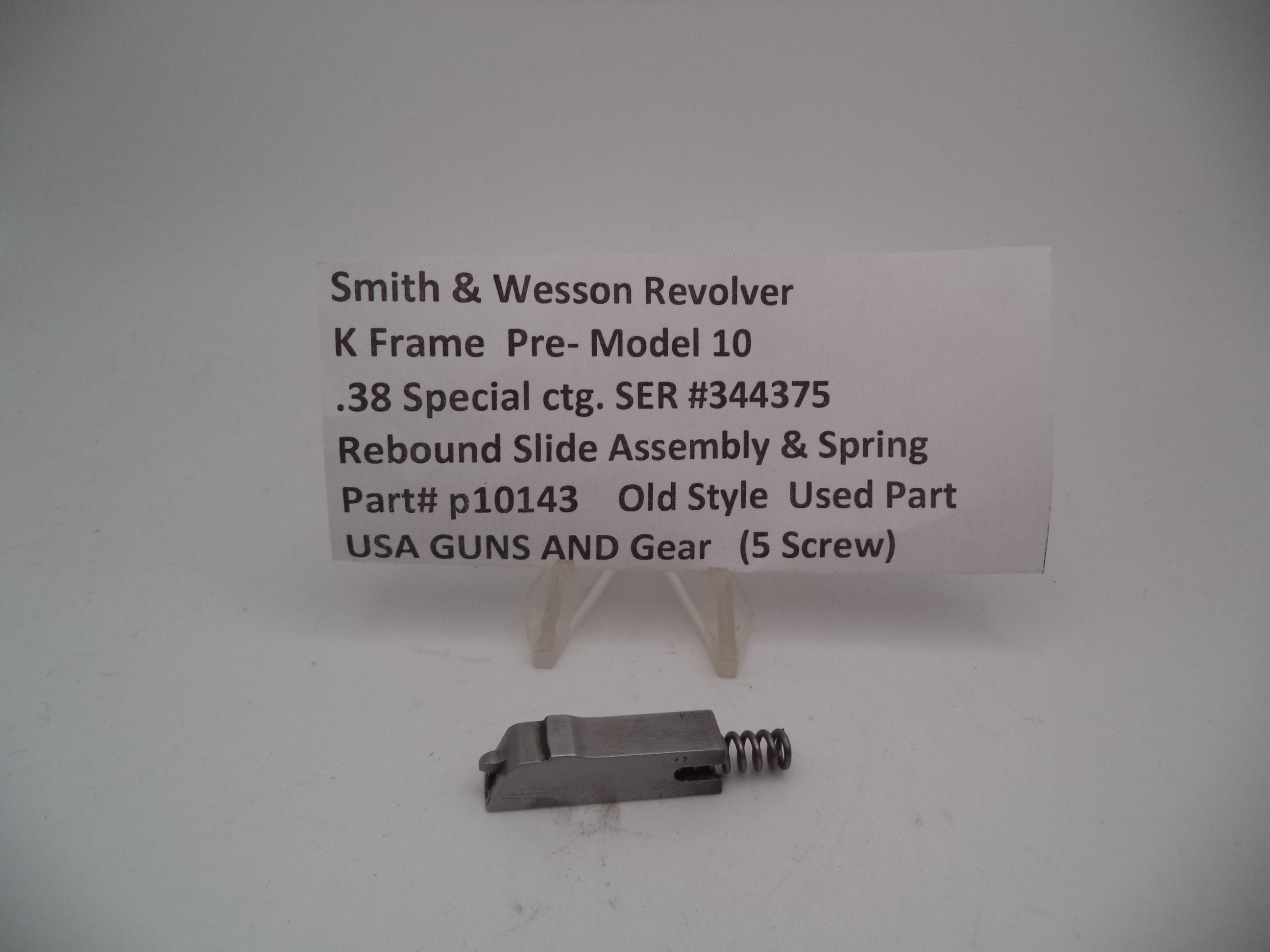 P10143A S & W K Frame Pre Model 10 Rebound Slide & Spring .38 Special