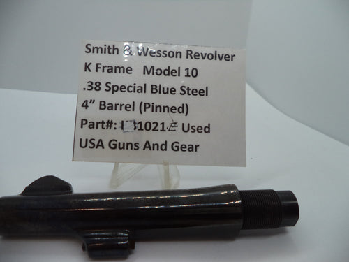 1021E Smith & Wesson K Model 10  4" Pinned Barrel .38 Special Used