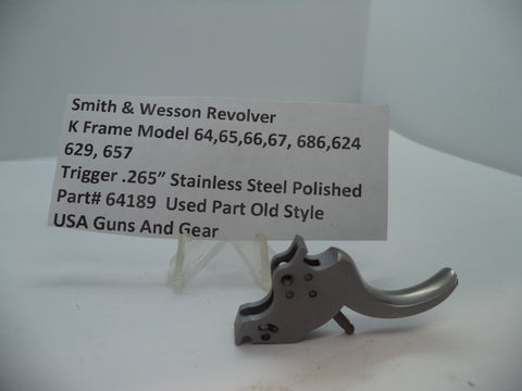 64189 Smith & Wesson K,N Models 64,65,66,67,686,624,629,657  Trigger .265" Used