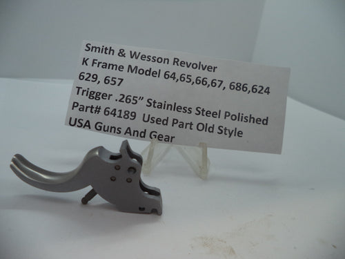 64189 Smith & Wesson K,N Models 64,65,66,67,686,624,629,657  Trigger .265" Used