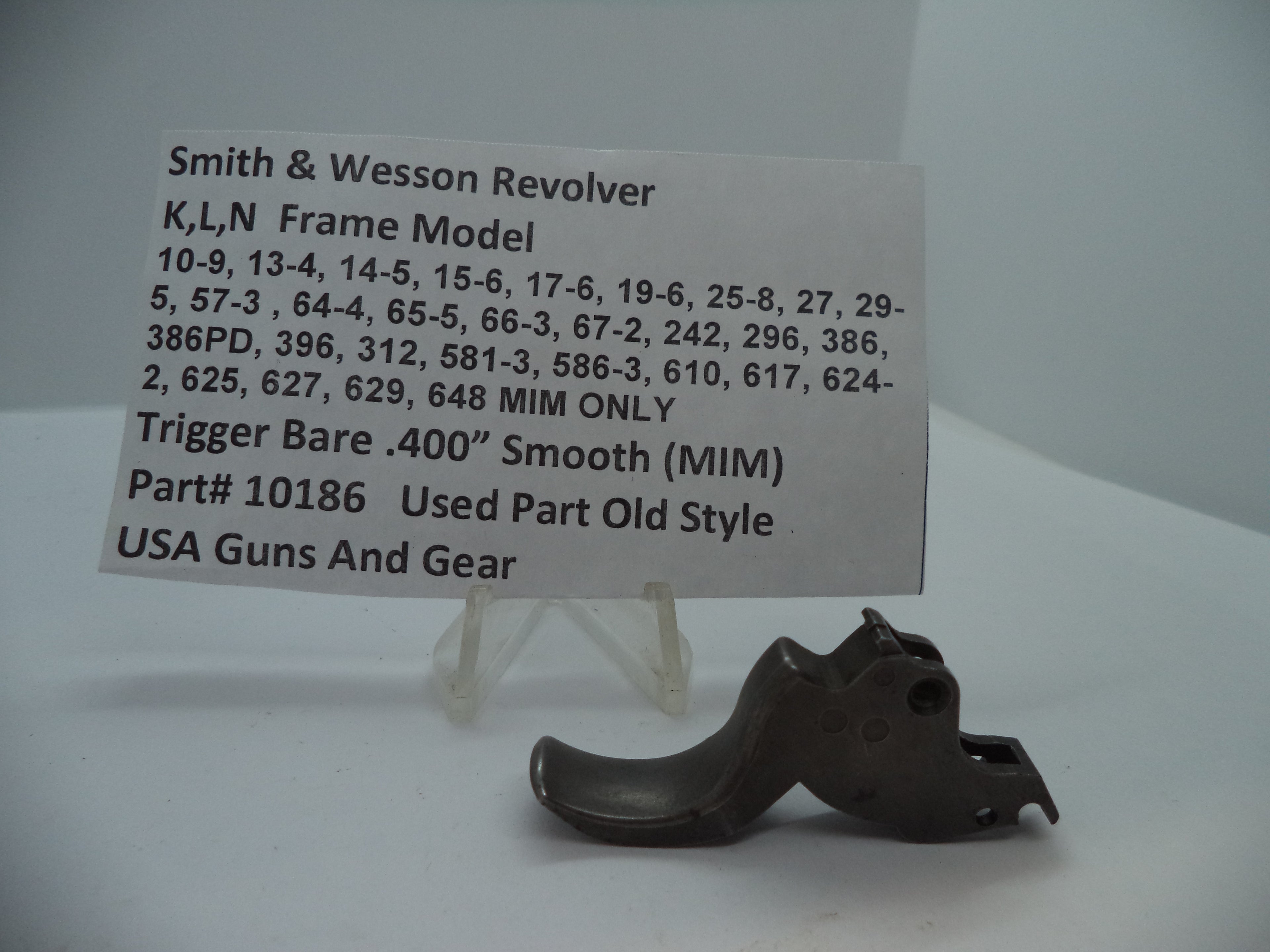 10186 S&W K,L,N Multi Models Trigger Bare .400" Smooth (MIM) Used Part