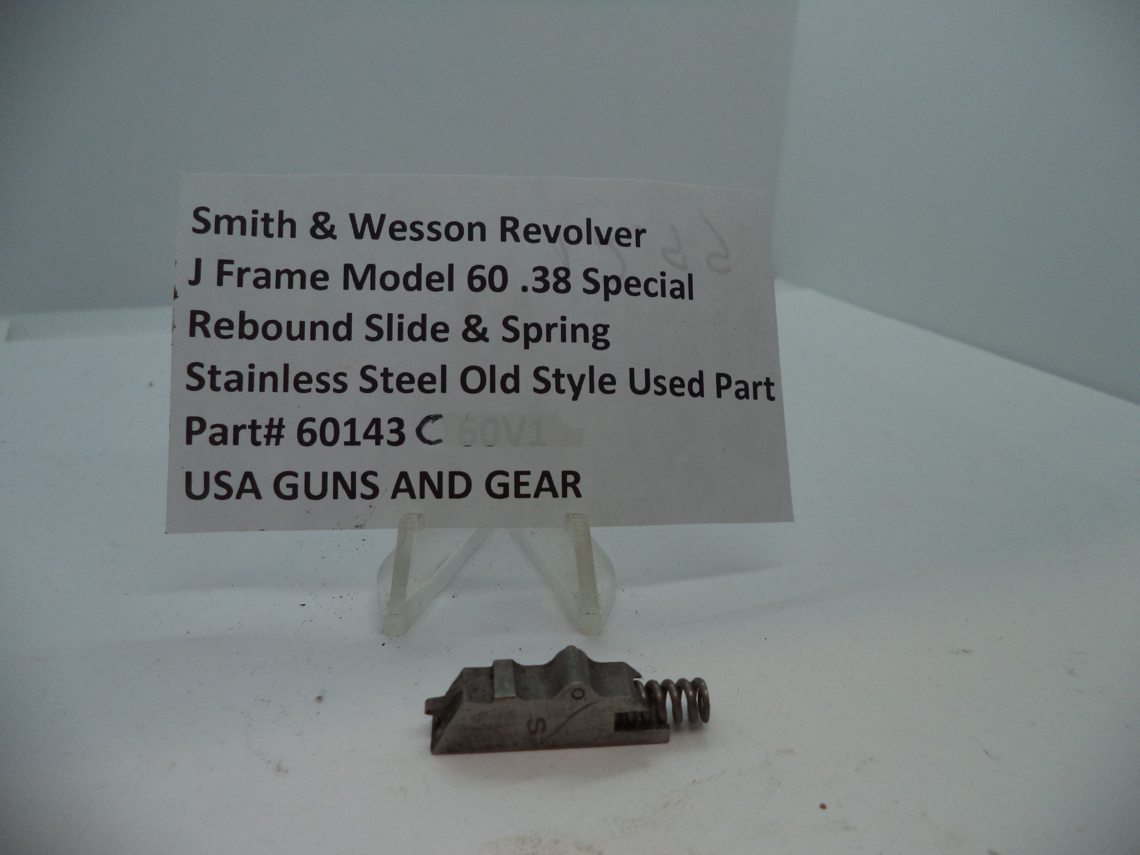 60143C Smith & Wesson J Model 60 Rebound Slide & Spring .38 Special Used