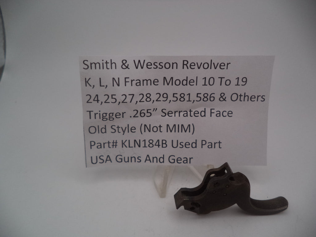 KLN184B S&W K,L,N Frame Model 10-19,24,25,27,28,29,581,586 & Others Trigger .265"