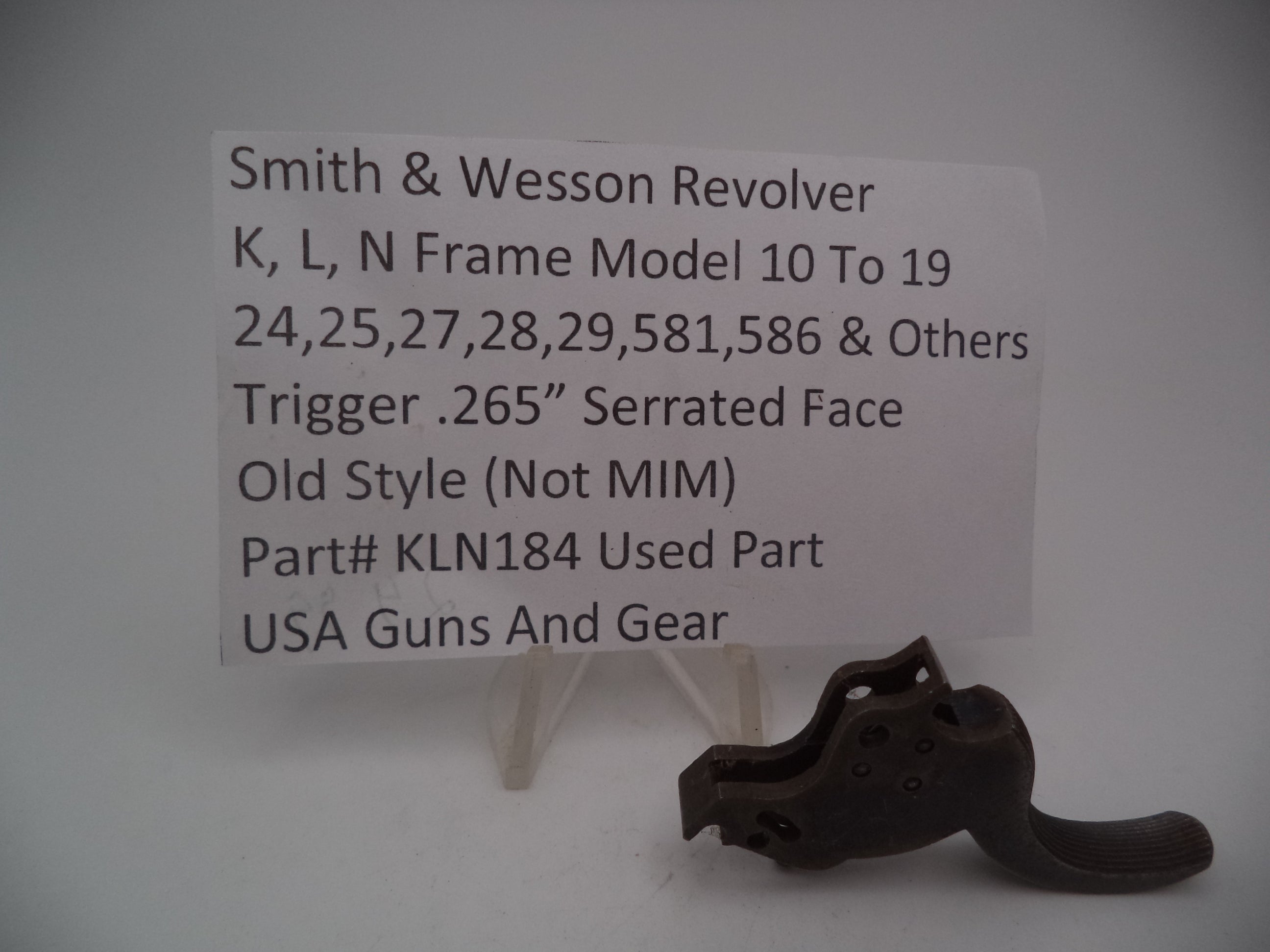 KLN184 S&W K,L,N Frame Model 10-19,24,25,27,28,29,581,586 Trigger .265"