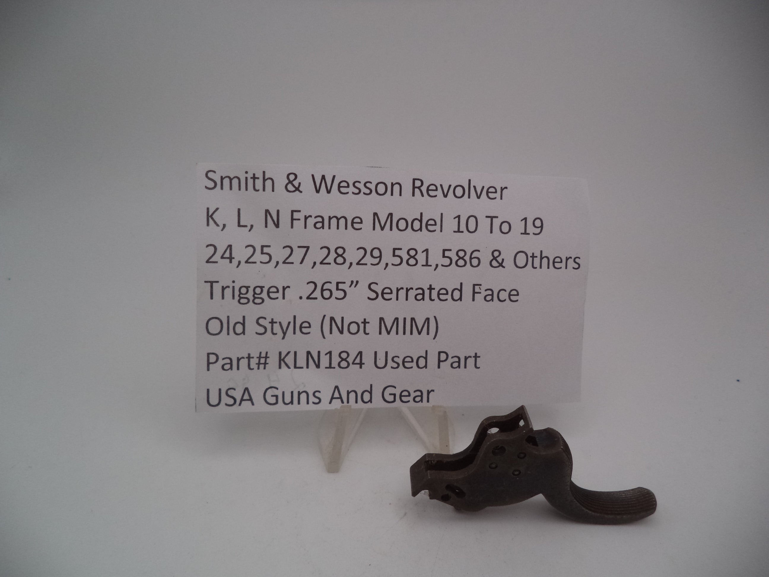 KLN184 S&W K,L,N Frame Model 10-19,24,25,27,28,29,581,586 Trigger .265"