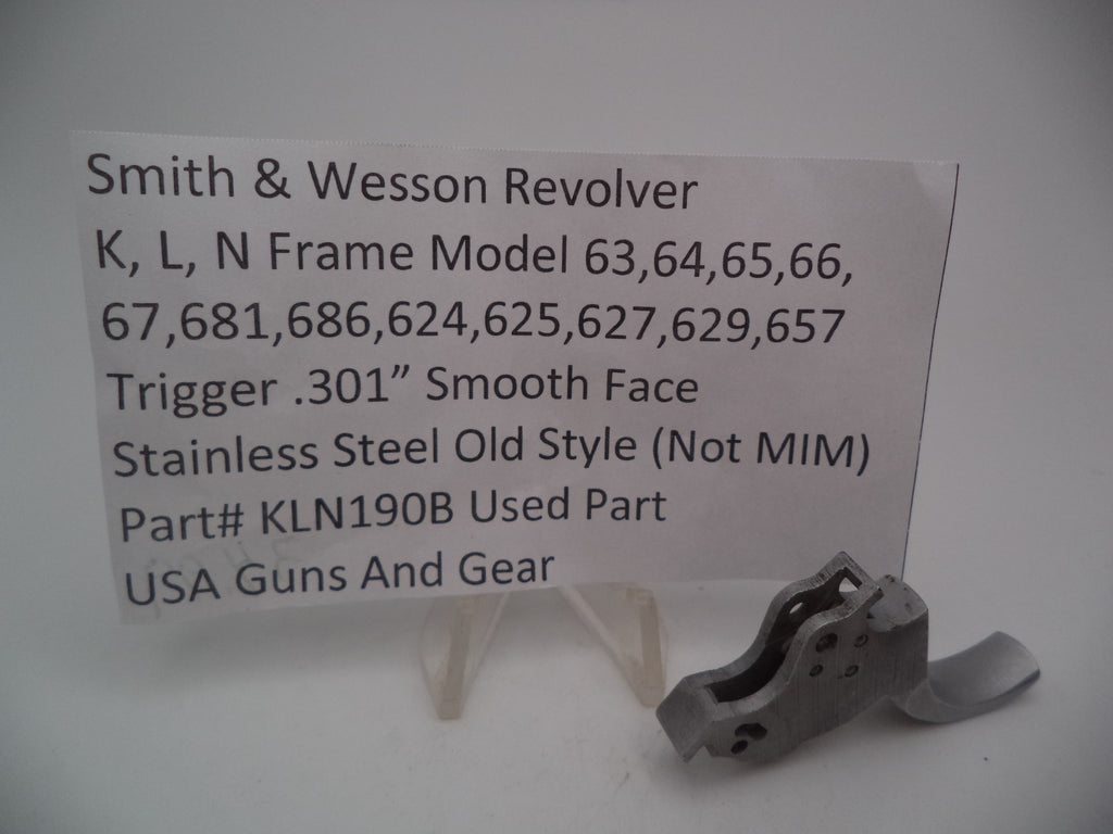 KLN190B S&W K,L,N Frame Model 63-67,681,686,624,627,629,657 Trigger .301"