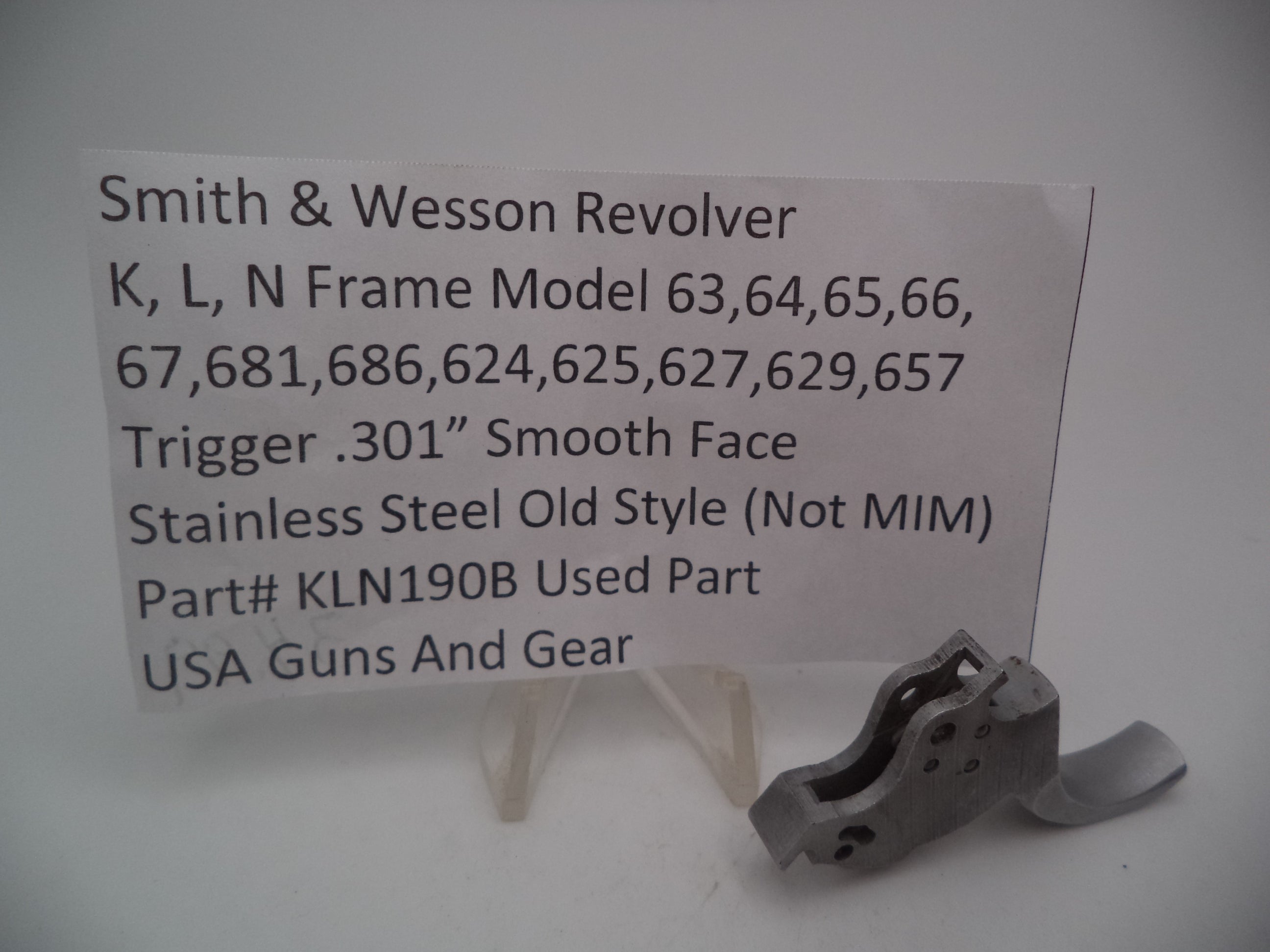 KLN190B S&W K,L,N Frame Model 63-67,681,686,624,627,629,657 Trigger .301"