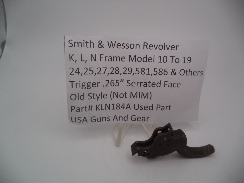 Smith & Wesson Revolver Multi-Frame Trigger .265" Serrated Face Old Style KLN184A