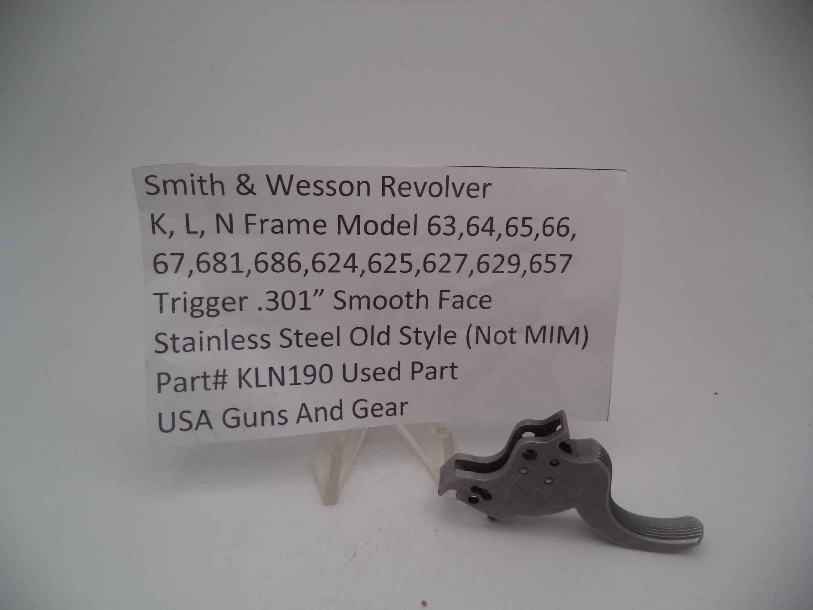 KLN190 S&W K,L,N Frame Model 63-67,681,686,624,627,629,657 Trigger .301"