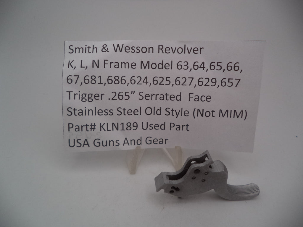 KLN189 S&W K,L,N Frame Model 63-67,681,686,624,627,629,657 Trigger .265"