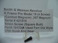 19173A S&W K Pre Model 19 (4 Screw) Combat Magnum Strain Screw (Square Butt)  .357 Magnum