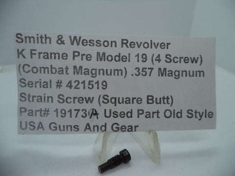 19173A S&W K Pre Model 19 (4 Screw) Combat Magnum Strain Screw (Square Butt)  .357 Magnum