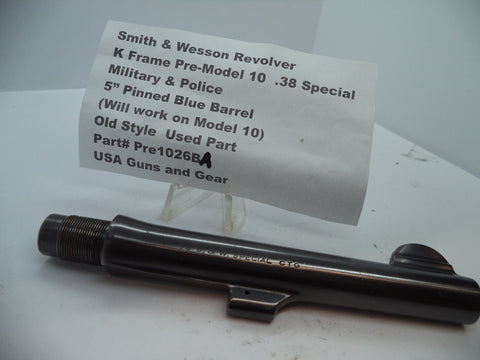 Pre1026BA S&W K Pre Model 10 Military & Police Blue Steel Pinned 5" Barrel .38 Special