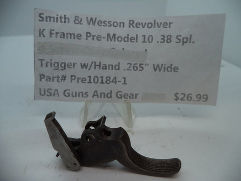 Pre10184-1 S&W K Pre-Model 10 Trigger w/Hand .265" Wide .38 Special