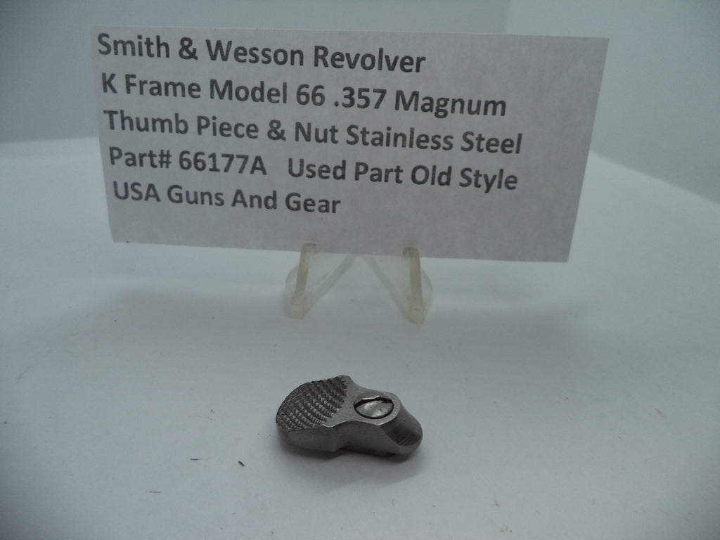 S&W K Frame Model 66 Thumb Piece & Nut .357 Magnum Stainless Used - 66177A