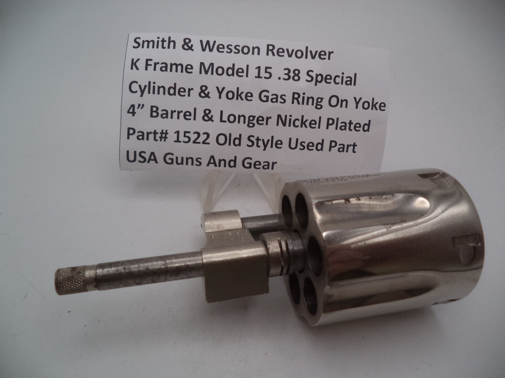 Smith & Wesson Revolver K Frame Model 15 Cylinder Assembly Yoke .38 Spl. Nickel Used 1522