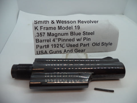 1921C S&W Revolver K Frame Model 19 .357 Magnum Barrel 4"  Pinned w/Pin Blue Steel