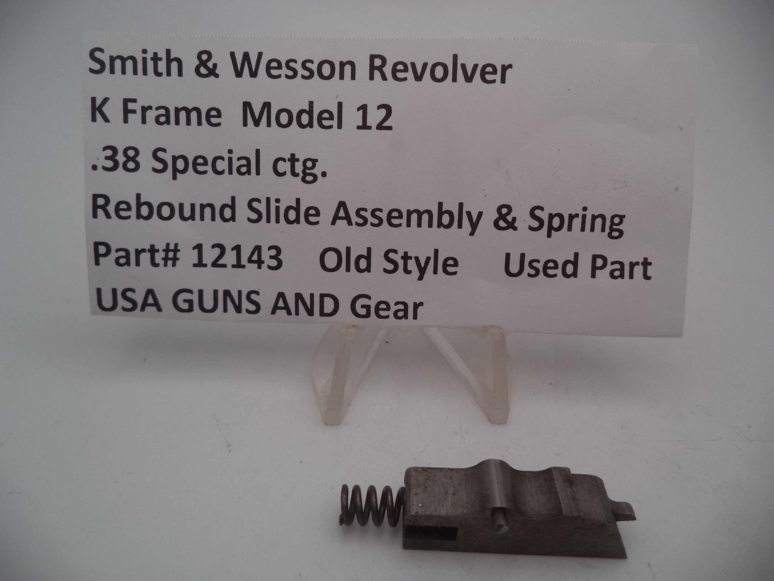 12143 S&W Used K Frame Model 12 Rebound Slide Assembly & Spring