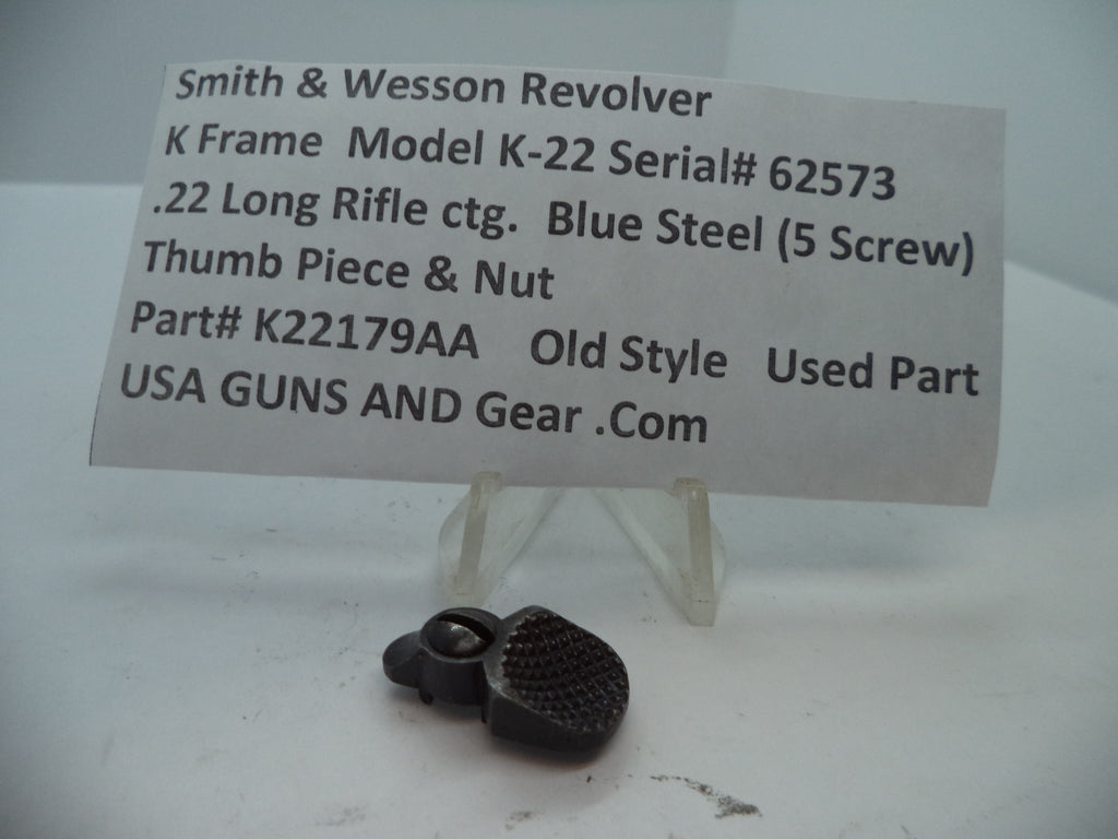 K22179AA S&W K Model K-22 Thumb Piece & Nut .22 Long Rifle ctg.