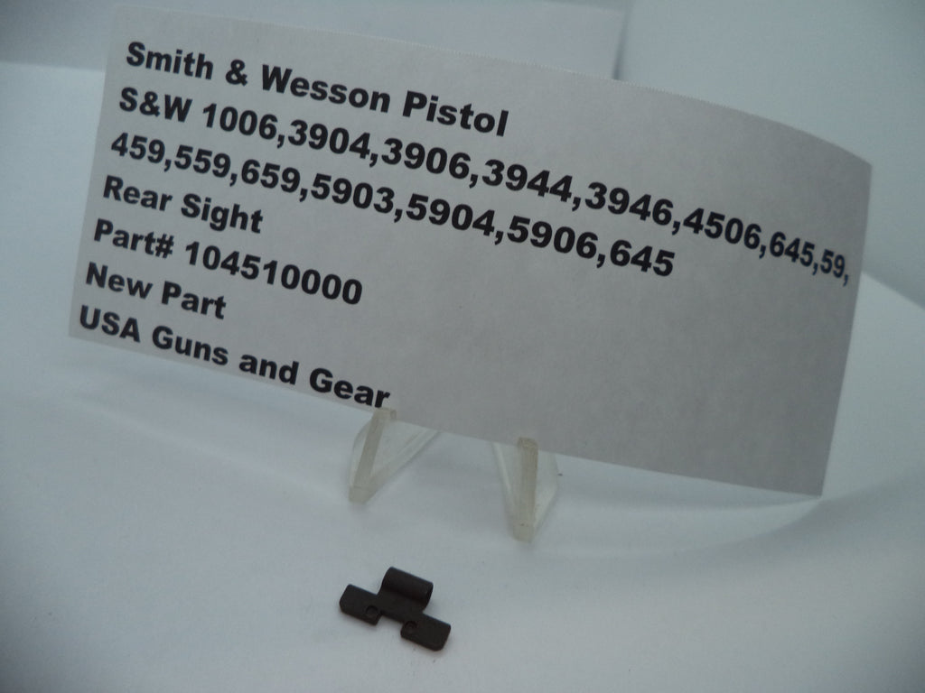 S&W Rear Sight - Models 1006, 3904, 3906, 3944, 3946, 4506, 645, 59, 459, 559, 659, 5903-5906 | Part# 104510000