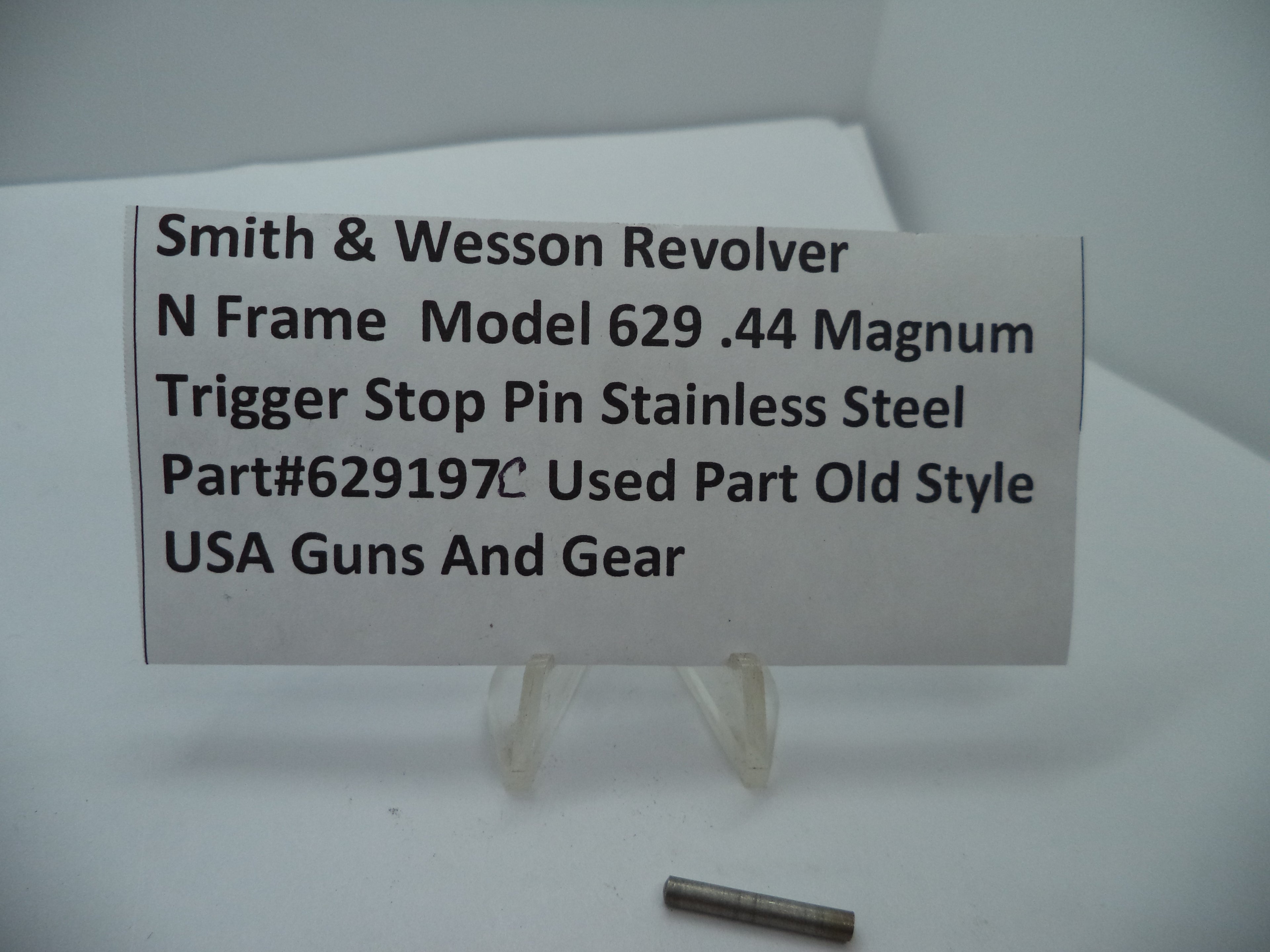 S&W Revolver N Frame Model 629 Trigger Stop Pin .44 Magnum Stainless Steel Used 629197C